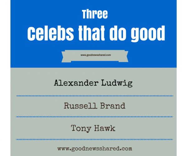 Alexander Ludwig, Russell Brand and Tony Hawk: 3 Examples of Celebrities Doing Good