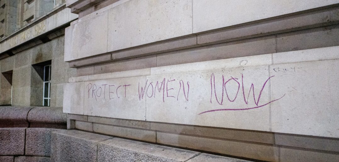 Protect Women Now graffiti in Westminister as part of Reclaim the Streets Protest